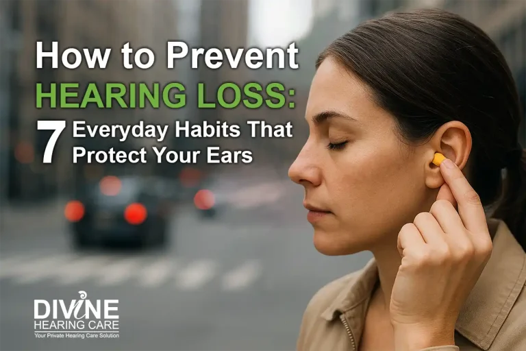 How to Prevent Hearing Loss: 7 Everyday Habits That Protect Your Ears