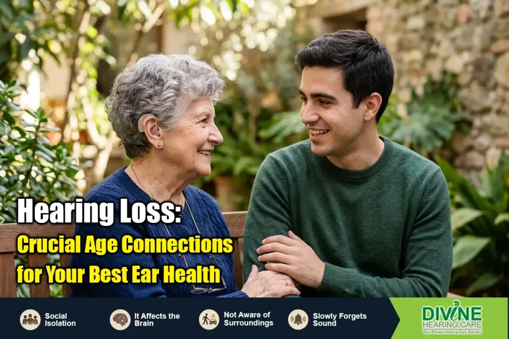 Hearing Loss: Crucial Age Connections for Your Best Ear Health