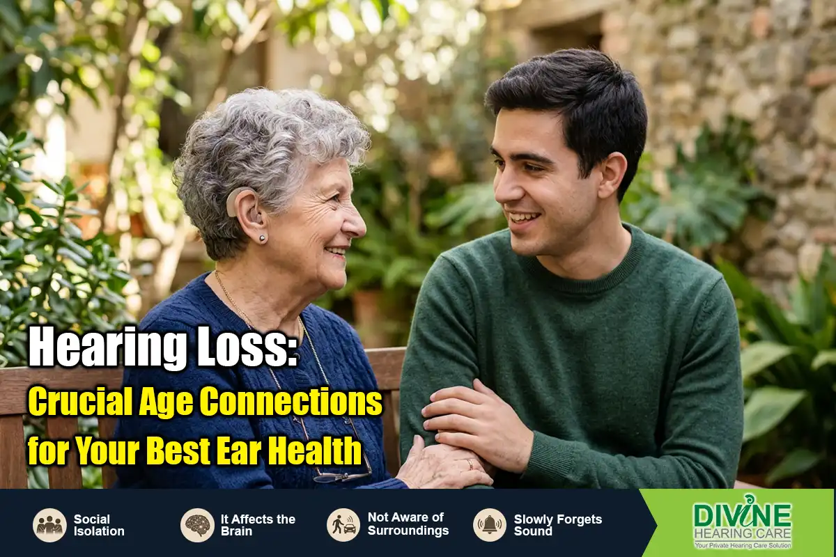 Hearing Loss: Crucial Age Connections for Your Best Ear Health